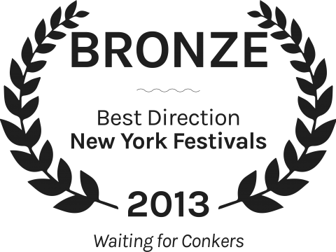 Waiting for Conkers Bronze Best Direction New York Festivals 2013